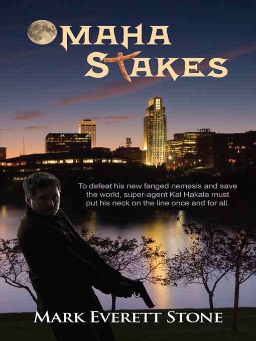 Title details for Omaha Stakes by Mark Everett Stone - Available